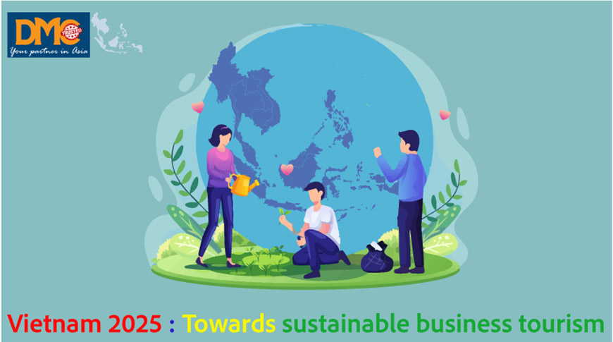 Vietnam 2025 : Towards Sustainable Business Tourism